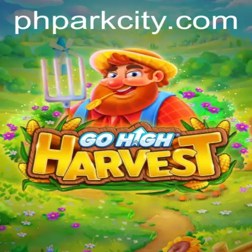 Exploring the Exciting World of GoHighHarvest: A Fresh Perspective on Gaming