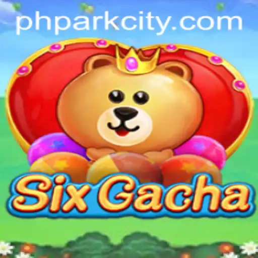 Unveiling SixGacha: The Next-Level Gaming Experience Enhanced by PHPARK